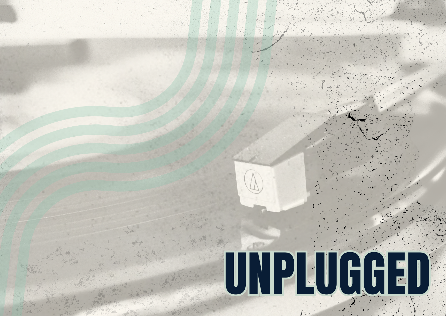 Unplugged