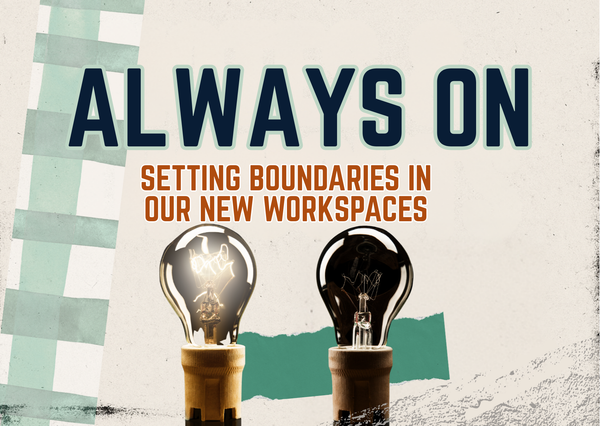 Always on - Our Digital Leash